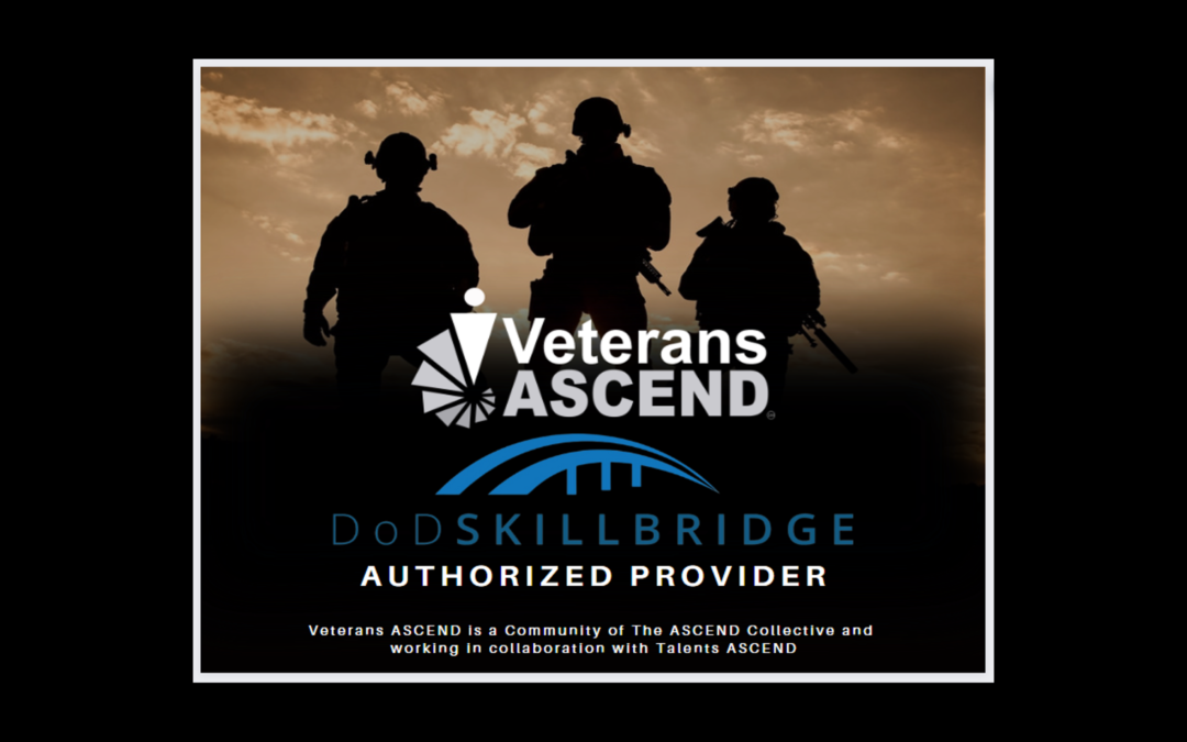 Veterans ASCEND an Approved SkillBridge Provider