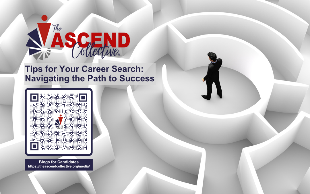 Tips for Your Career Search: Navigating the Path to Success with QR Code, The ASCEND Collective logo, and a man in a maze