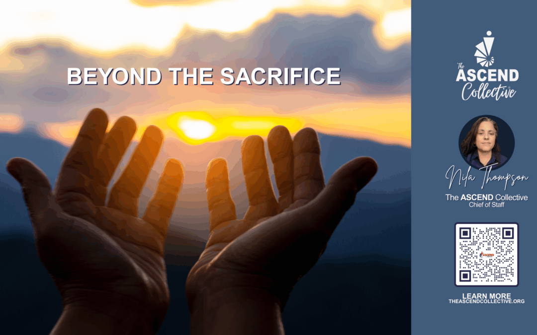 Beyond the Sacrifice
